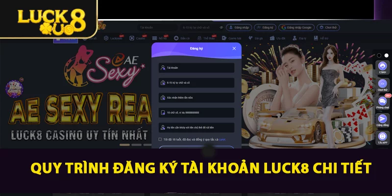 Quy trình đăng ký tài khoản LUCK8 chi tiết